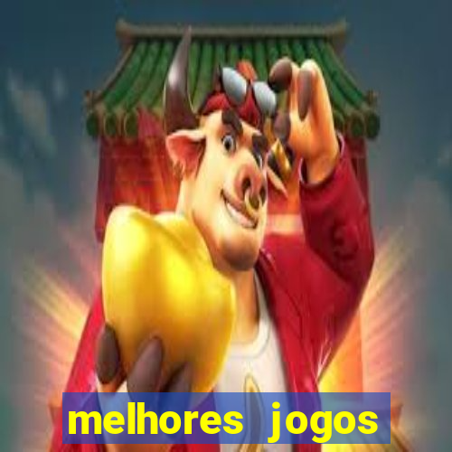 melhores jogos gratis para celular